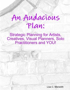 An Audacious Plan Workbook - Meredith, Lisa C.