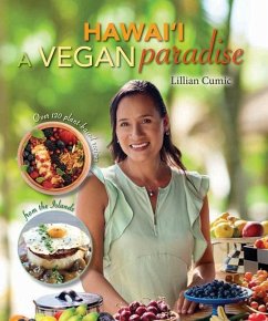 Hawaii a Vegan Paradise - Cumic, Lillian Hawaii a Vegan Paradise - Cumic, Lillian
