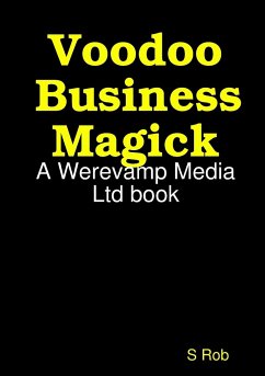 Voodoo Business Magick - Rob, S.