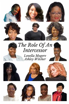 The Role of an Intercessor Vol 1 - AshleyW - Mogere, Lovella; Whitcher, Ashley