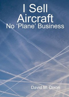 Cover I Sell Aircraft - No 'Plane' Business