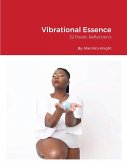 Vibrational Essence