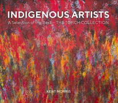 Indigenous Artists: A Selection of the Best - The Torch Collection