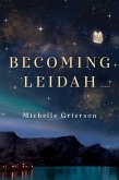 Becoming Leidah