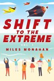 Shift to the Extreme Vol. 1