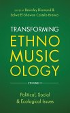 Transforming Ethnomusicology Volume II Transforming Ethnomusicology Volume II