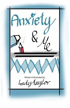 Anxiety & Me - Taylor, Lady