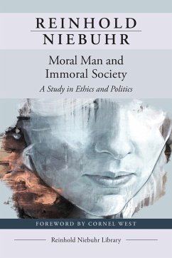 Moral Man and Immoral Society - Niebuhr, Reinhold