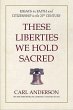 These Liberties We Hold Sacred - Bild 1