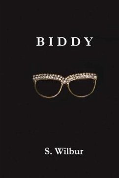 Biddy - Wilbur, S.