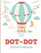Dot to Dot Activity for Kids (50... - Bild 1
