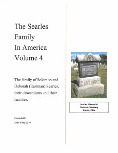 The Searles Family in America - Volume 4 - White, John F.