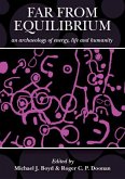 Far from Equilibrium: An Archaeology of Energy, Life and Humanity: A Response to the Archaeology of John C. Barrett