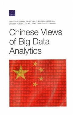 Chinese Views of Big Data Analytics - Grossman, Derek; Curriden, Christian; Ma, Logan; Polley, Lindsey; Williams, J D; Cooper, Cortez