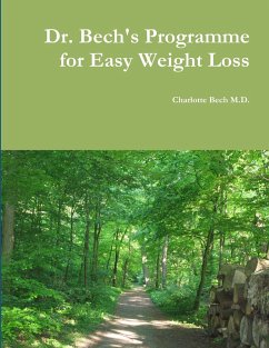 Dr. Bech's Programme for Easy Weight Loss - Bech, Charlotte