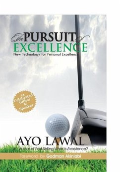 In Pursuit of Excellence: New technology for personal excellence - Lawal, Ayo
