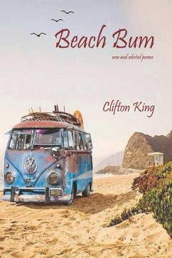 Beach Bum: new and selected poems - King, Clifton