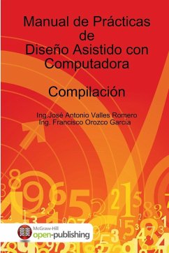 Manual de Prácticas de Diseño Asistido con Computadora - Ing. José Antonio Valles Romero