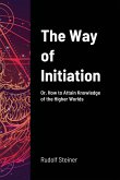 The Way of Initiation