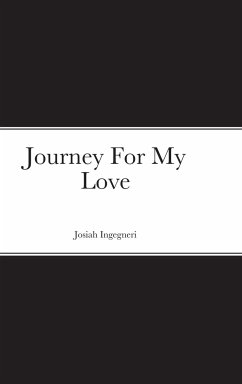 Journey For My Love - Ingegneri, Josiah