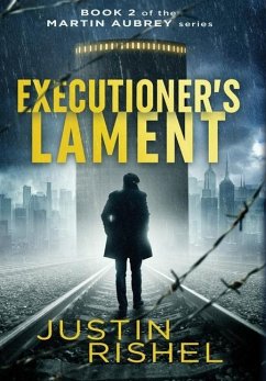 Executioner's Lament - Rishel, Justin