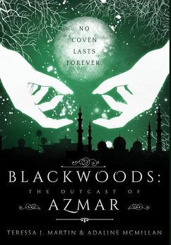 Blackwoods the Outcast of Azmar - Martin, Teressa J; McMillan, Adaline