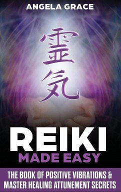 Reiki Made Easy - Grace, Angela