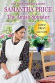 The Amish Spinster LARGE PRINT