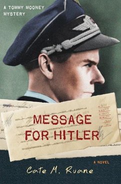 Message For Hitler - Ruane, Cate M.