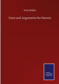 Facts and Arguments for Darwin