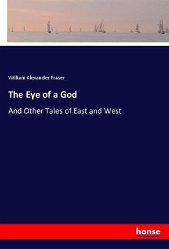 The Eye of a God - Fraser, William Alexander