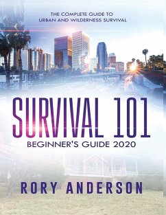 Survival 101 Beginner's Guide 2020 - Anderson, Rory