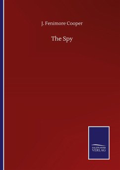 The Spy - Cooper, J. Fenimore