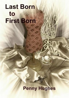 Last Born to First Born - Hughes, Penny