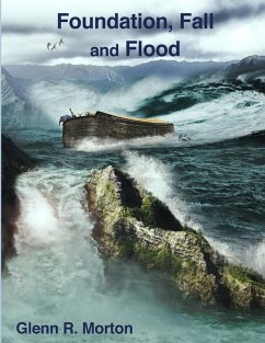 Foundation, Fall and Flood - Morton, Glenn R.