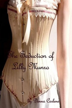 The Seduction of Lilly Munro - Carlene, Donna