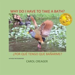 Why Do I Have to Take a Bath? - Creager, Carol