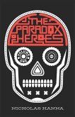 The Paradox of Heroes: Volume I