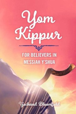 Yom Kippur for Believers in Messiah Y'Shua - Bloomfield, Yocheved