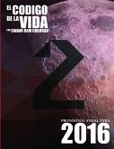 El Código de la Vida #2 Pronóstico Anual Para 2016