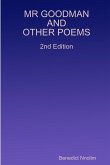 MR GOODMAN AND OTHER POEMS 2nd Edition