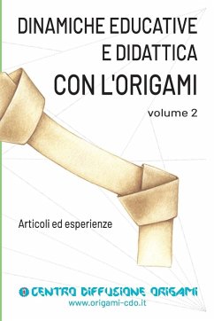 Cover Dinamiche educative e Didattica con l'origami Volume 2