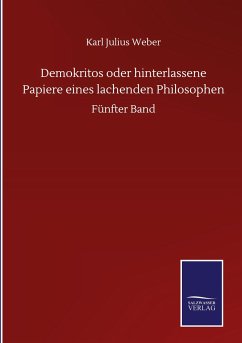 Demokritos oder hinterlassene Papiere eines lachenden Philosophen