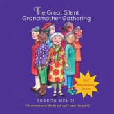 The Great Silent Grandmother Gathering