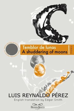 Temblor de lunas/Shuddering of moons - Pérez, Luis Reynaldo