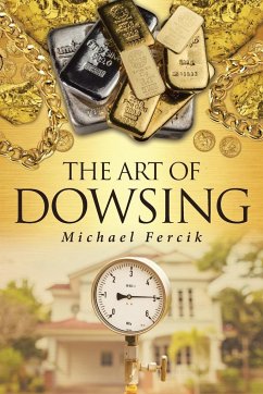 The Art of Dowsing - Fercik, Michael