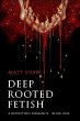 Deep Rooted Fetish - Bild 1
