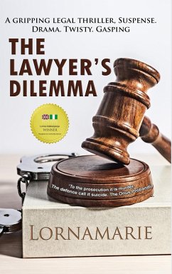 The Lawyer's Dilemma - Lornamarie