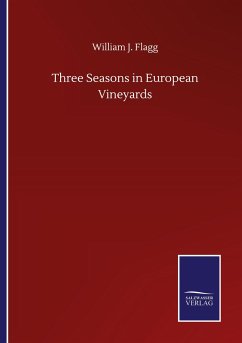 Three Seasons in European Vineyards