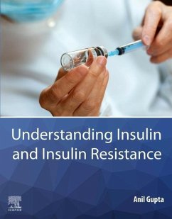 Understanding Insulin and Insulin Resistance - Gupta, Anil